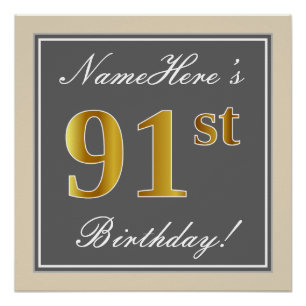 Póster Elegante, Gris, Faux Gold 91st Birthday + Nombre