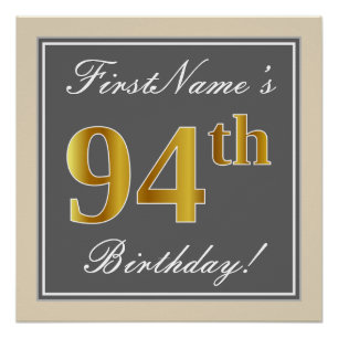 Póster Elegante, Gris, Faux Gold 94th Birthday + Nombre