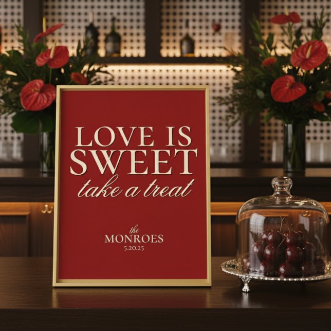 Póster Elegante Lujo Amor Rojo es dulce postre Boda (Add charm and elegance to your dessert or favor table with this Old Money Bold Red Treat Sign!)