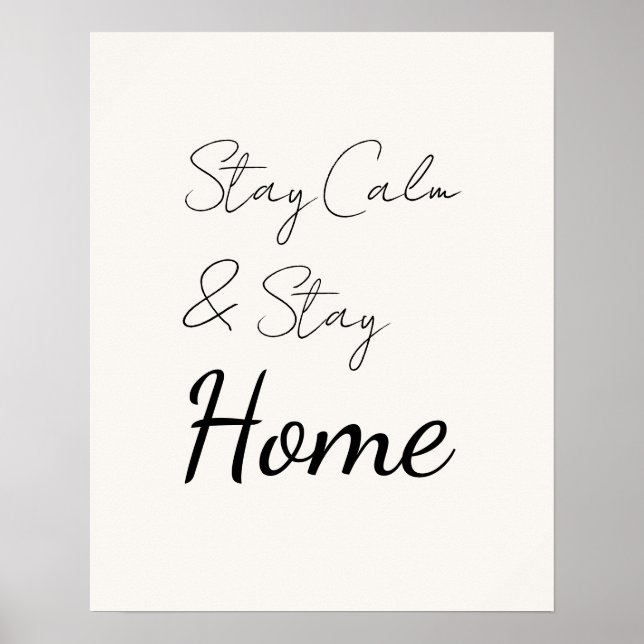 Póster Elegante y delicado script Mantén la calma y quéda (Frente)