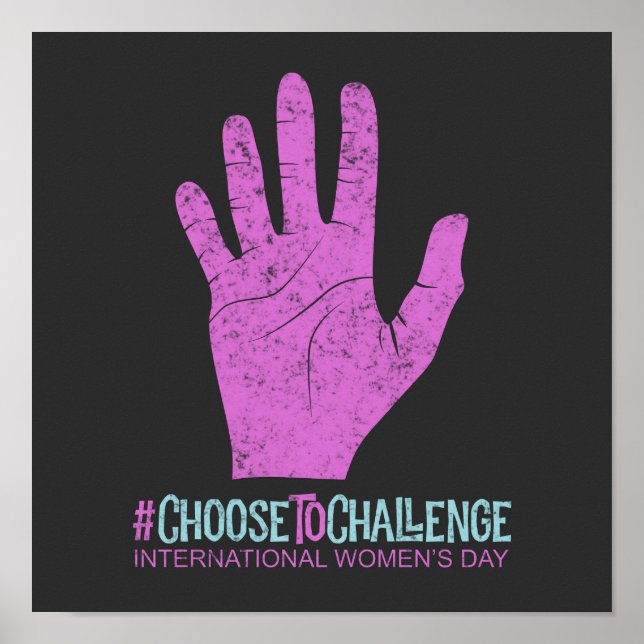 Póster Elegir desafiar el Día Internacional de la Mujer (Frente)