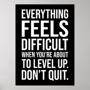 Póster Elevar el nivel, no abandonar - Motivación del éxi