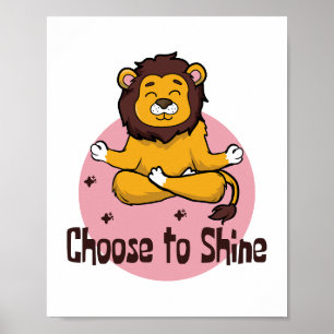 Póster Elige Brillar Kawaii Feliz León Haciendo Yoga Pose