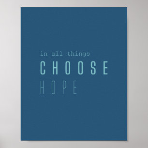 Póster elige la esperanza en todas las cosas. Poster e im