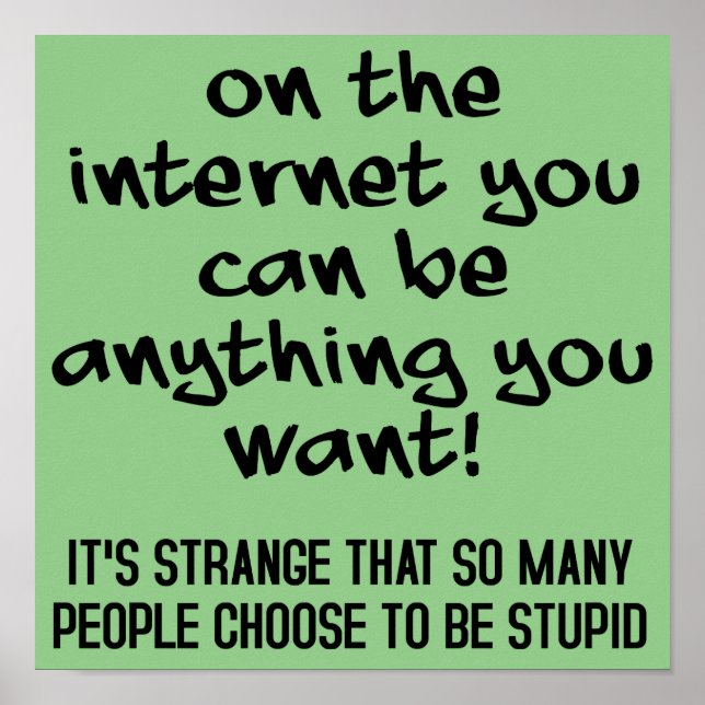 Póster Elige Ser Estúpido Rótulo Poster Gracioso (Frente)