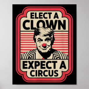 Póster Elige Un Payaso Esperando Que Un Circo Impete A Tr