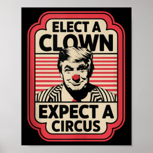 Póster Elige Un Payaso Esperando Que Un Circo Impete A Tr