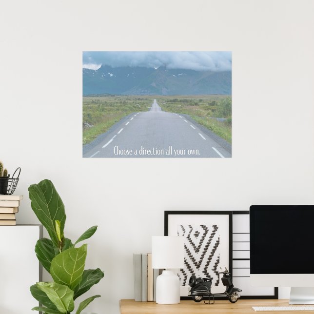 Póster Elige una dirección totalmente tuya (Oficina en casa)