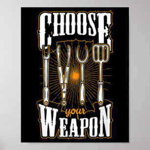 Póster Elija su parrillada de arma Utensils Funny Bbq Gri
