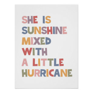 Póster Ella Es Luz De Sol Mezclada Con Un Poco De Huracán