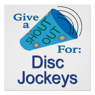 Póster Elogio para los Disc Jockeys