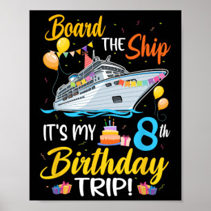 Póster Embarcar en el barco es mi viaje de cumpleaños núm