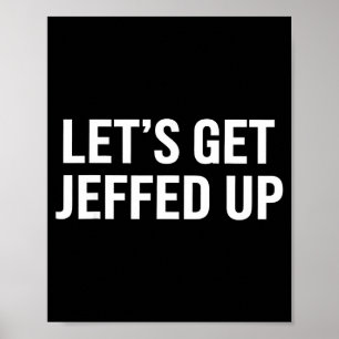 Póster Emborrachémonos con Jeff Humor Divertido de Fiesta