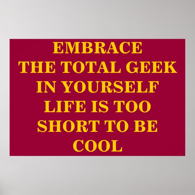 Póster Embrace The Total Geek (Frente)