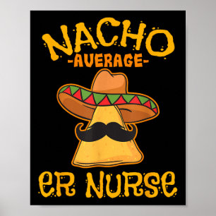 Póster Emerge Nacho Promedio De Enfermeras Cinco De Mayo