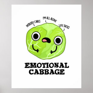 Póster Emoción Cabbage Funny Veggie Pun