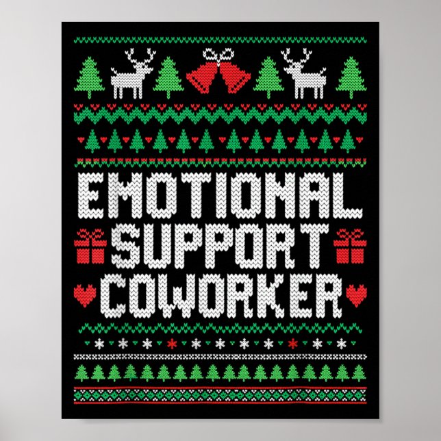 Póster Emotional Suprt Coworker Funny Ugly Christmas Swea (Frente)