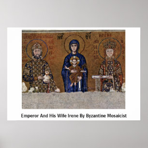 Póster Emperor And His Wife Irene By Byzantine Mosaicist