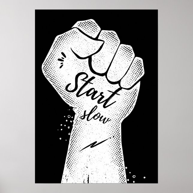 Póster Empezar lento. Motivacional (Frente)