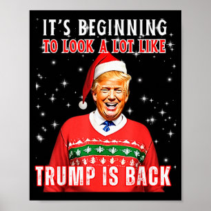 Póster Empieza a parecer mucho que Trump vuelve