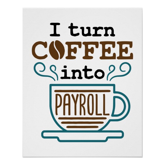 Póster Empleado de Nómina I Convierte Café En Nómina (Anverso)