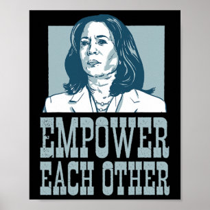 Póster Empoderarse Los Unos A Los Otros Kamala Harris Por
