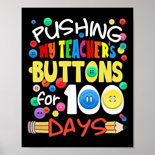 Póster Empujando los botones de mi profesor por 100 días  (Frente)