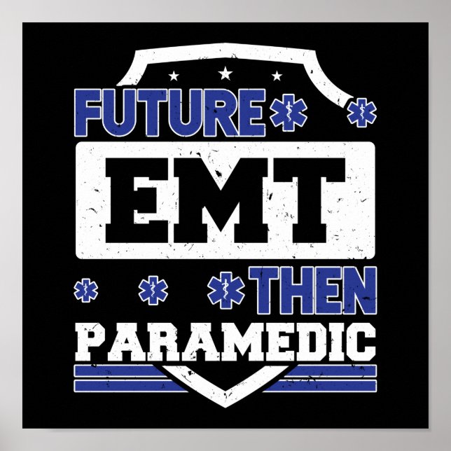 Póster EMS Emergencia en el futuro EMT Luego estudiante p (Frente)