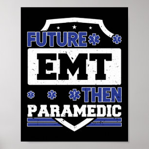 Póster EMS Emergencia futuro EMT Luego estudiante paraméd
