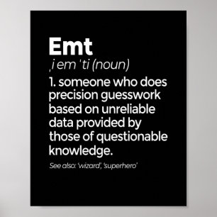 Póster EMT Definition Funny EMS Emergency Medical Technic