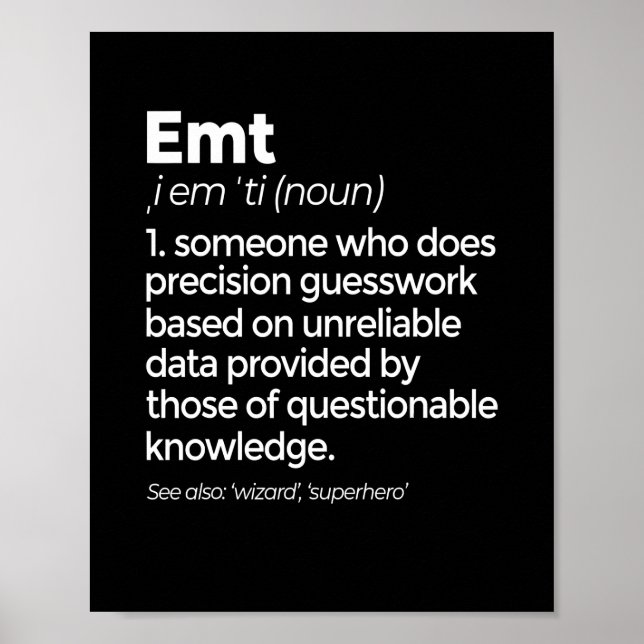Póster EMT Definition Funny EMS Emergency Medical Technic (Frente)
