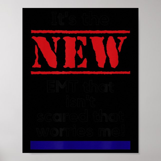 Póster Emt Quote It's The New Emt That Isn't Ed That Es M (Frente)