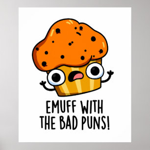 Póster Emuff Con Mal Puns Alimentos Muffin Pun