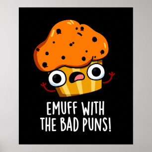Póster Emuff Con Mal Puns Alimentos Muffin Pun Dark BG