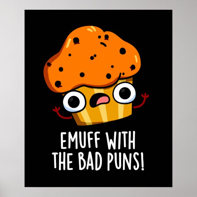 Póster Emuff Con Mal Puns Alimentos Muffin Pun Dark BG (Frente)