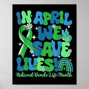 Póster En Abril Salvamos Vidas Donaciones De Órganos Dona