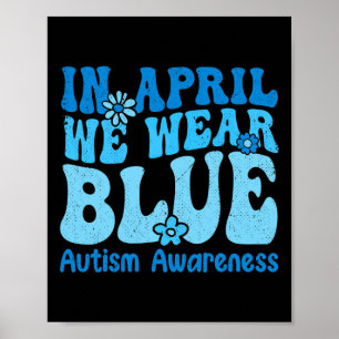 Póster En Abril Usamos Azul Para Concienciar A Las Mujere