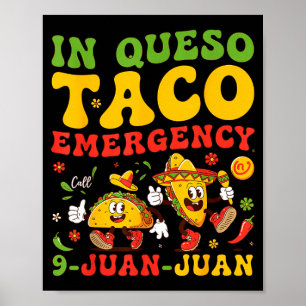Póster En caso de emergencia de queso llamar 9 juan juan