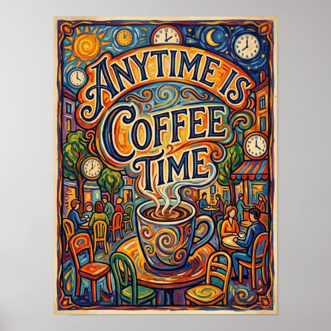 Póster en cualquier momento es hora del café (Frente)