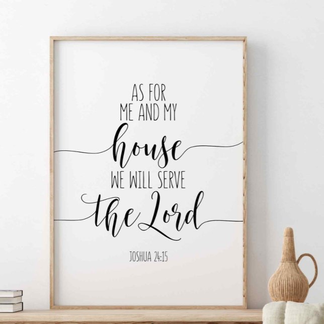Póster En Cuanto A Mi Casa Y A Yo, Josué 24:15, La Biblia (Subido por el creador)