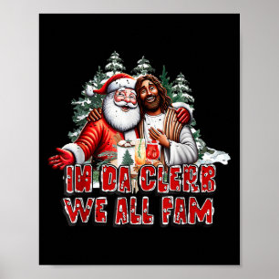 Póster En Da Clerb Todos Somos Fam Jesus Santa Funny Navi