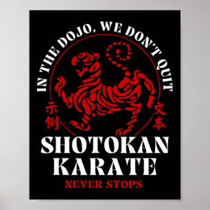 Póster En el dojo no abandonamos el karate de Shotokan