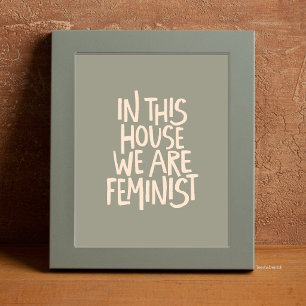 Póster En Esta Casa Somos Feministas Eucalipto Salvia Tip
