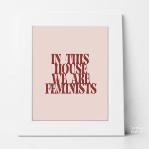 Póster En Esta Casa Somos Feministas Tipografía Negrita