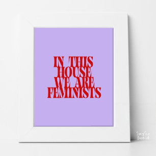 Póster En Esta Casa Somos Feministas Tipografía Negrita