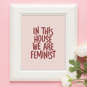 Póster En Esta Casa Somos Feministas Tipografía Negrita
