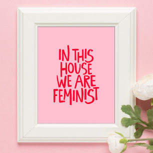 Póster En Esta Casa Somos Feministas Tipografía Roja Vibr