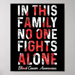 Póster En Esta Familia Nadie Lucha Solo Cáncer de Sangre 