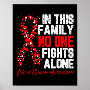 Póster En Esta Familia Nadie Lucha Solo Cáncer de Sangre