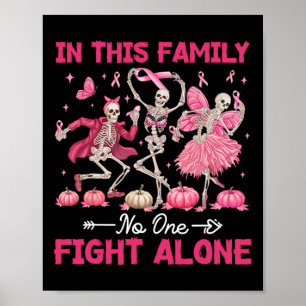 Póster En Esta Familia Nadie Lucha Solo Contra El Cáncer 